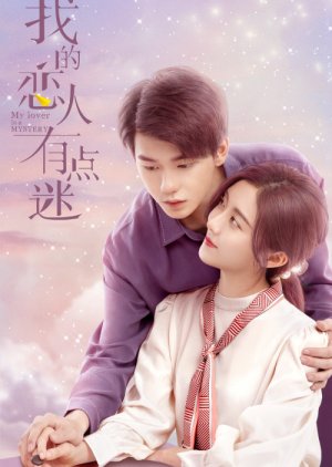 Download Drama China My Lover Is a Mystery Subtitle Indonesia